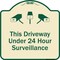 Signmission Designer Series-This Driveway Under 24 Hour Surveillance With Graphics, 18" H, TG-1818-9748 A-DES-TG-1818-9748 - alternate 1